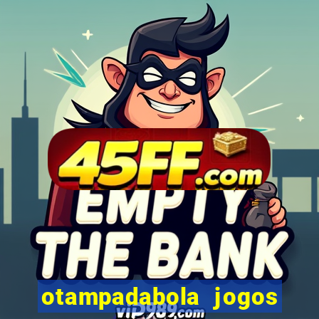 otampadabola jogos ao vivo palmeiras